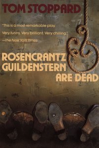 Rosencrantz & Guildenstern Are Dead